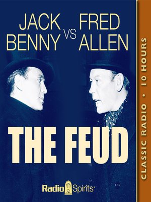 Jack Benny vs. Fred Allen: The Feud - Audiobook